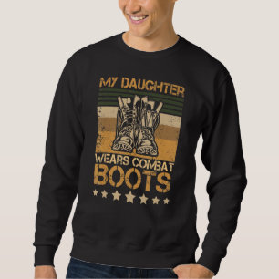 Min dotter Wears Combat Boots Proud Military Retr Lång Ärmad Tröja