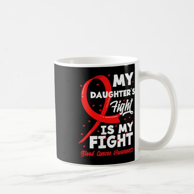 Min dotters kamp är min kamp Blodcancer medvetenhe Kaffemugg (Höger)