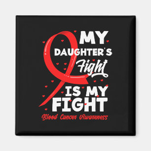 Min dotters kamp är min kamp Blodcancer medvetenhe Magnet