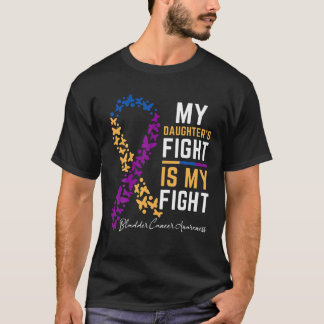 Min dotters kamp är min kamp för bladdercancer t shirt