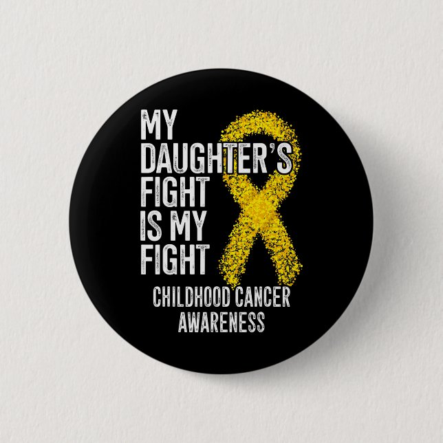 Min dotters kamp är min kamp mot barncancer knapp (Framsida)