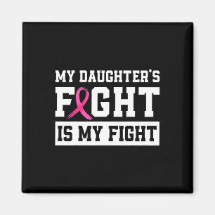 Min dotters kamp är min kamp mot bröstcancer magnet