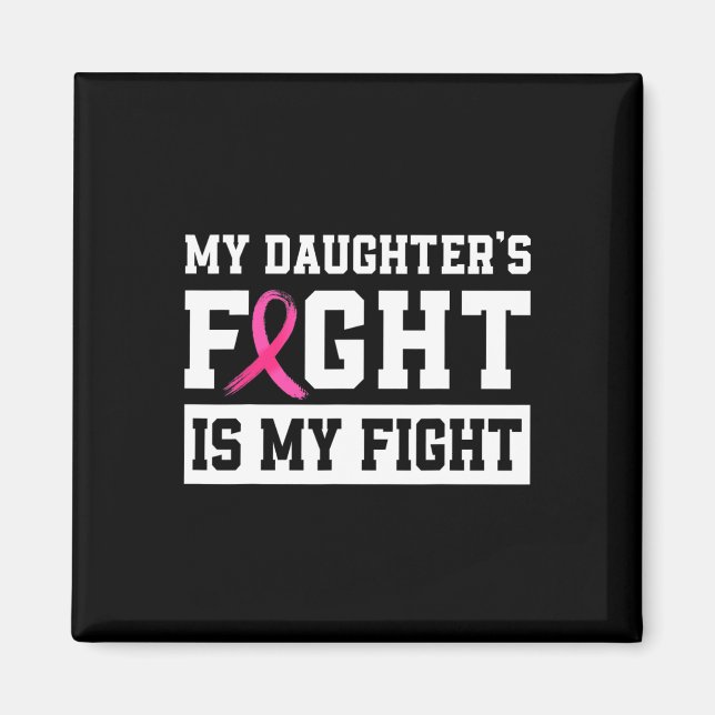 Min dotters kamp är min kamp mot bröstcancer magnet (Framsidan)