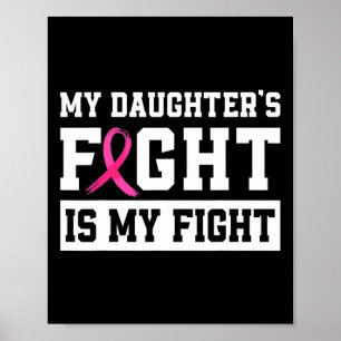 Min dotters kamp är min kamp mot bröstcancer poster