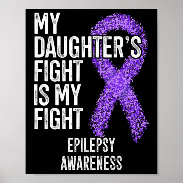 Min dotters kamp är min medvetenhet om epilepsi i  poster (Framsidan)