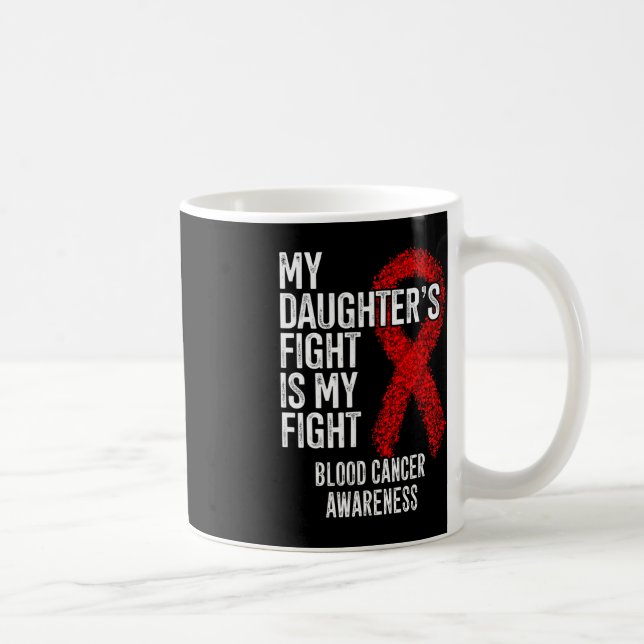 Min dotters kamp är min Medvetna blodcancer Kaffemugg (Höger)