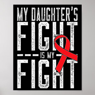Min dotters kamp är min Medvetna kamp mot blodcanc Poster