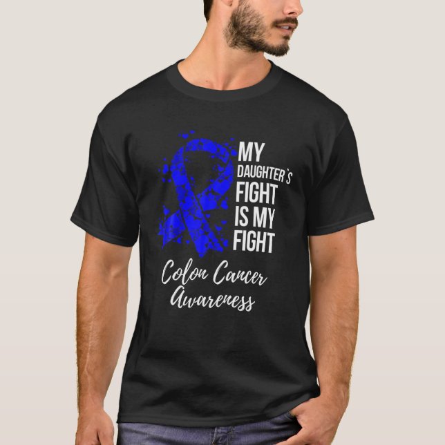 Min dotters kamp är min Medvetna koloncancer T Shirt (Framsida)