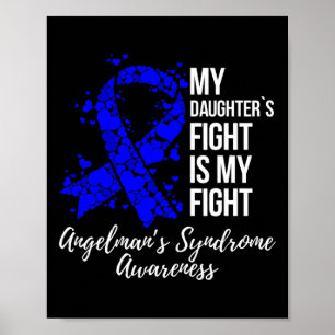 Min dotters kamp är mitt slagsmål Angelman Syndrom Poster