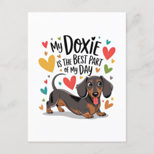 Min doxie är den bästa delen av min dag helg vykort