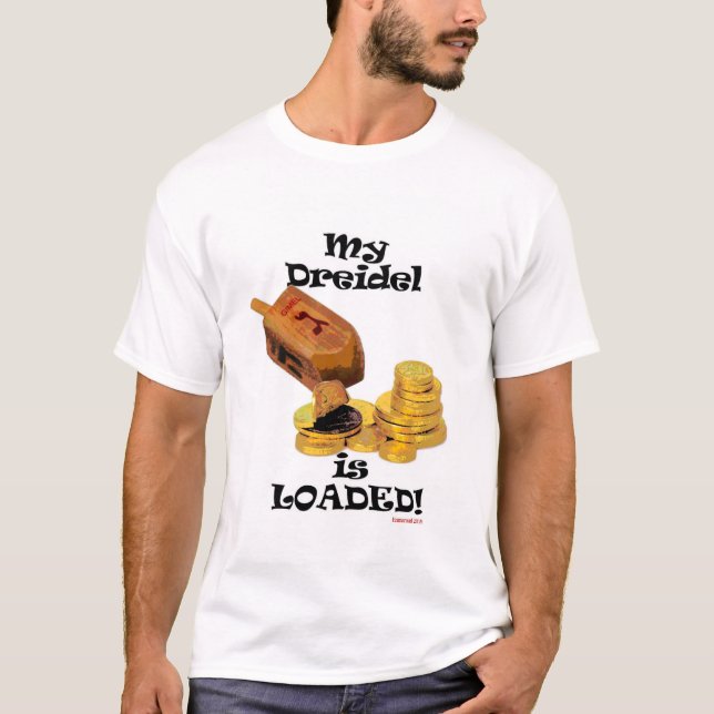 Min Dreidel är laddad! T Shirt (Framsida)
