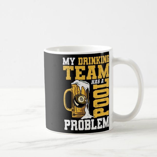 Min dricksgrupp har en Bassäng-miljard för problem Kaffemugg (Höger)