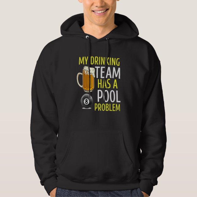 Min dricksgrupp har en Bassäng-problemfakturering  Hoodie (Framsida)