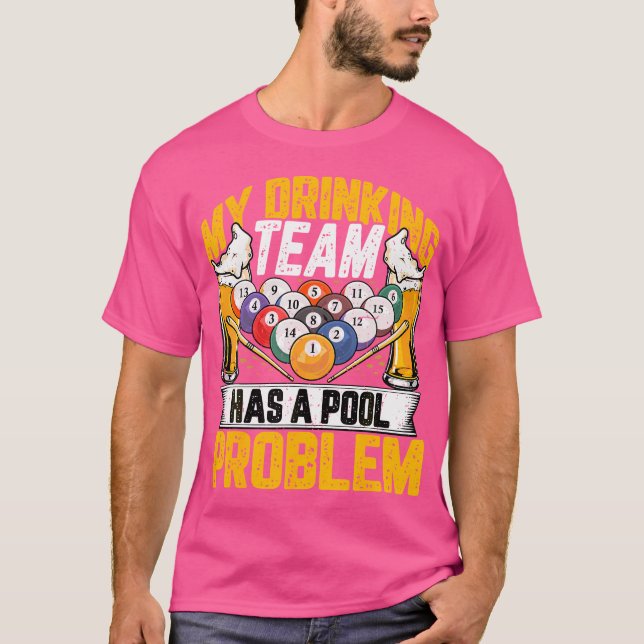 Min dricksgrupp har en Bassäng-problemfakturerings T Shirt (Framsida)