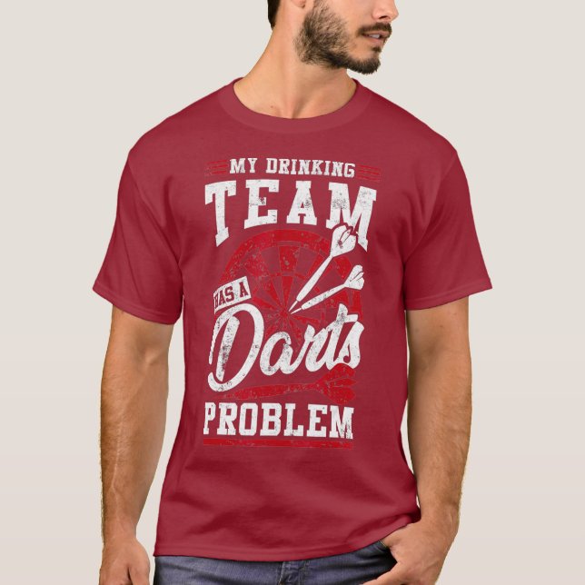 Min dricksgrupp har en Underbar darts-problempunkt T Shirt (Framsida)