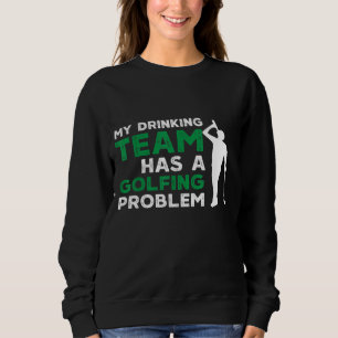 Min dricksgrupp har ett golfproblem... roligt golf t shirt