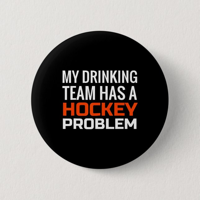 Min dricksgrupp har ett problem med hockey knapp (Framsida)