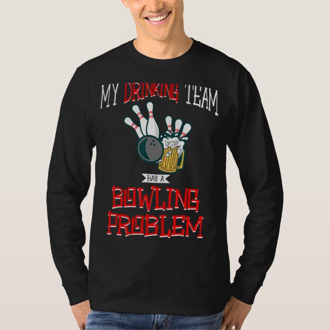 Min dricksgrupp har ett problem med Strejkan T Shirt (Framsida)