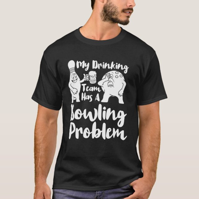 Min dricksgrupp har problem med att kullkasta t shirt (Framsida)