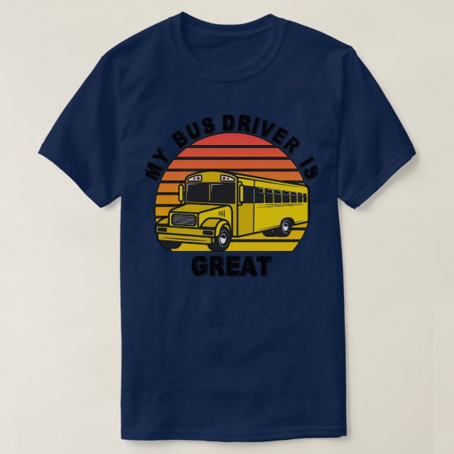 Min drivrutin i Buss är en Underbar Underbar gåva  T Shirt (Design framsida)