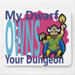 Min dvärg äger din Dungeon Musmatta