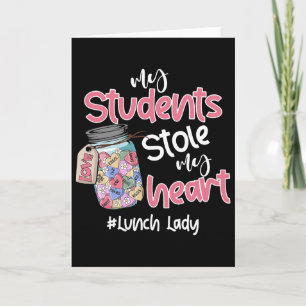 Min elev stal mitt hjärta lunchdamen valentine day kort