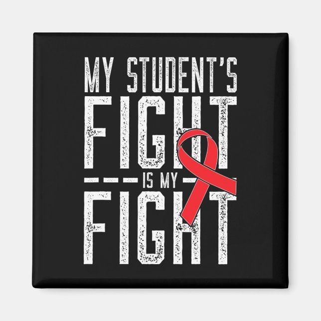 Min elevs kamp är min kamp Blodcancer medvetenhet Magnet (Framsidan)