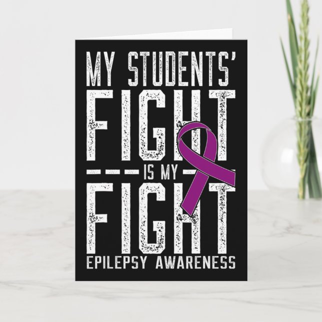 Min elevs kamp är min kamp Epilepsimedvetenhet  Kort (Framsida)