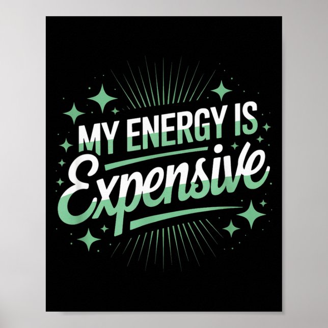 Min Energi Är Dyrt Retro Estetik Empowering  Poster (Framsidan)