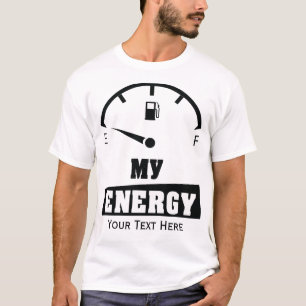 Min Energis Motiverande Kraftcitat Design T Shirt
