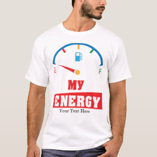 Min Energis Motiverande Kraftcitatdesign T Shirt