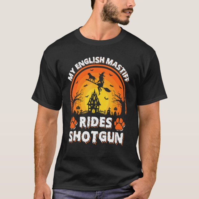 Min engelska Mastiff Hund Ride Witch Pistol Hallow T Shirt (Framsida)
