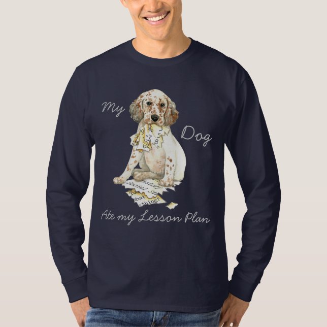 Min engelska setter Ate My Lesson Plan Tee (Framsida)