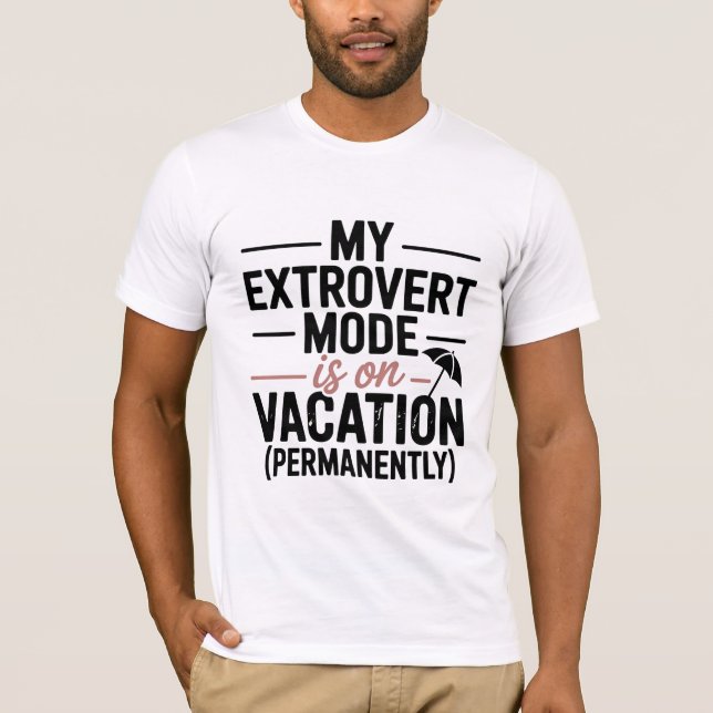 Min extroverta läge är på semester T-Shirt (Framsida)