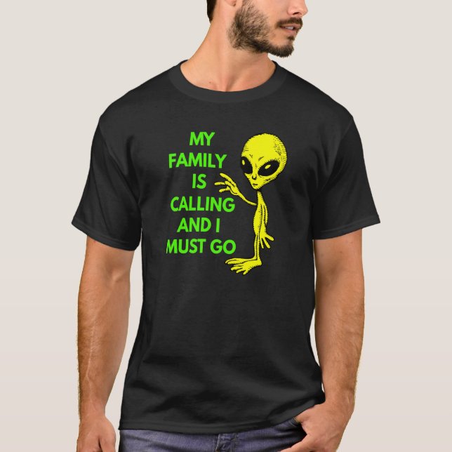 Min familj kallar Space Frakt Ufo Believers et R T Shirt (Framsida)