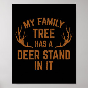 Min familj Träd har en Hjort i jakten Poster