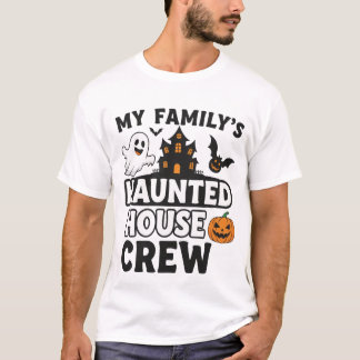 Min familjs hemsökta husbesättning t shirt