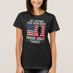 Min far har din rygg Stolt arméfamilj Militär T Shirt