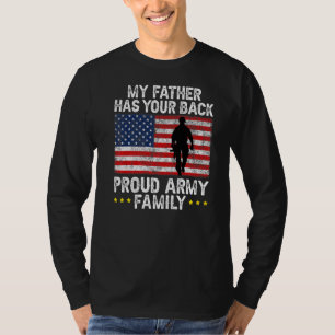 Min far har din rygg Stolt arméfamilj Militär T Shirt