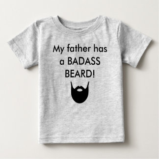 Min far har ett BADASS-SKÄGG! Tee Shirt