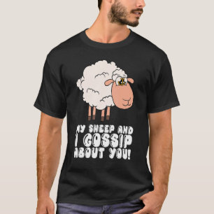 Min får och jag tänker på dig t shirt