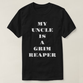 Min farbror är en dödens ängel t shirt