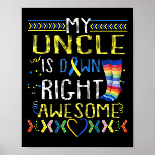 Min farbror är nere Höger Fantastisk nere Syndrome Poster