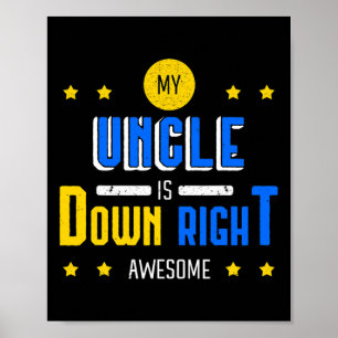 Min farbror är nere Höger Fantastisk nere Syndrome Poster