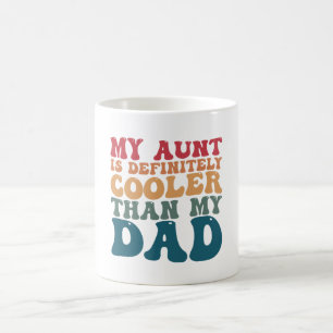 Min faster är definitivt coolare än min pappa kaffemugg