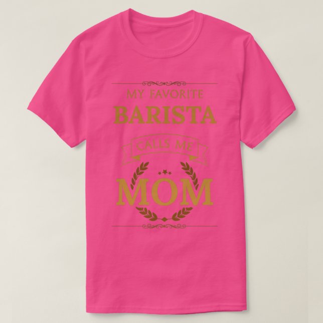 Min favorit Barista kallar mig Mamma 1 T Shirt (Design framsida)