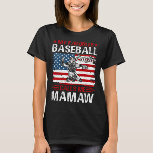 Min favorit Baseball Catcher att jag ringer MAW Ba T Shirt