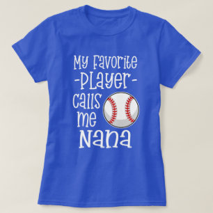Min favorit- basebollspelareappeller mig Nana gåv T Shirt