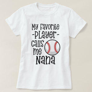 Min favorit- basebollspelareappeller mig Nana gåv T Shirt
