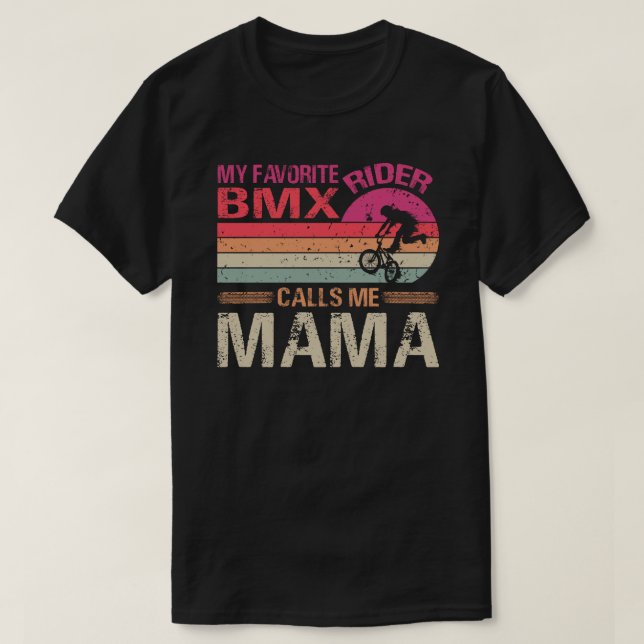 Min favorit BMX Rider kallar mig Mamma Fars dag T Shirt (Design framsida)